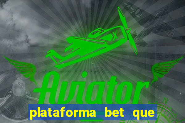 plataforma bet que paga ao se cadastrar